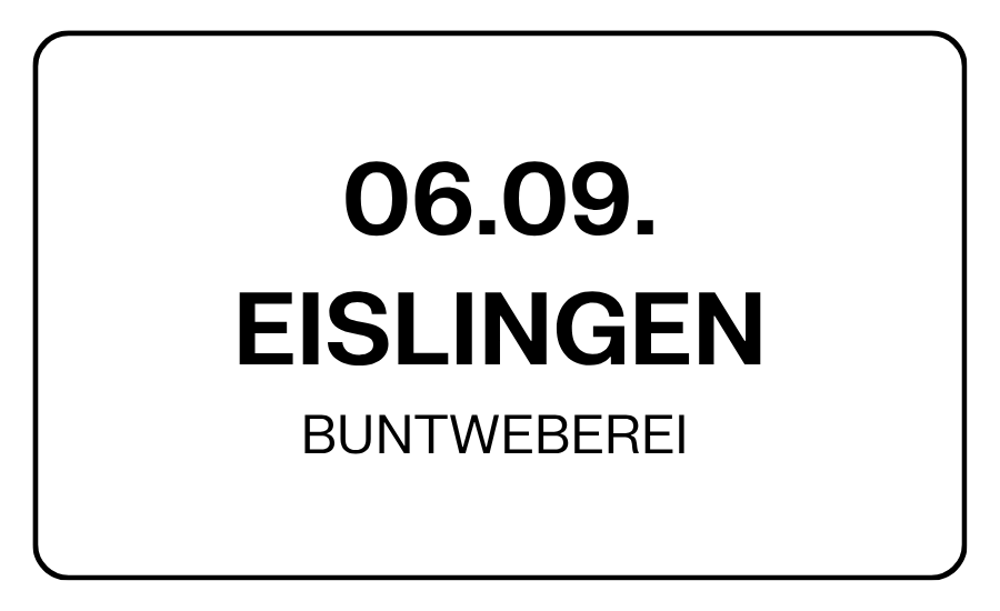 Karo Kauer Label Tour Stop Eislingen am 06.09.2026 in der Buntweberei